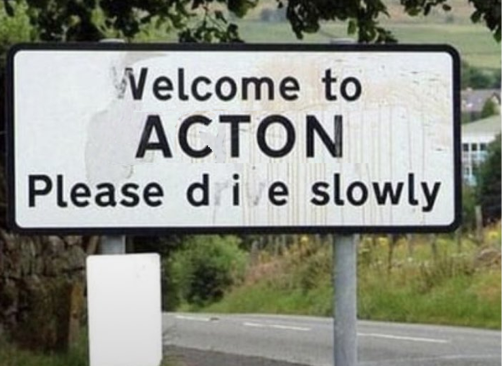 Slow death awaits bored residents of Acton, Suffolk